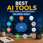 Best AI tools for small businesses in 2026–2027, featuring a laptop with an AI graphic and popular tools including ChatGPT, Canva, HubSpot, Zapier, Claude, Copilot, Gemini, QuickBooks, and Jasper.